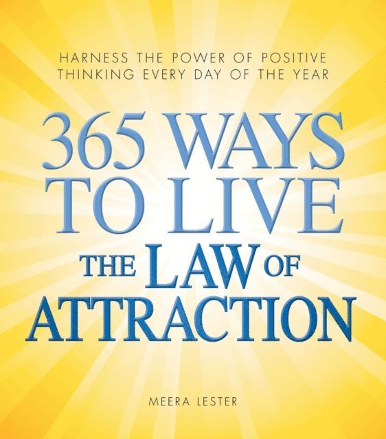 Meera Lester - 365 Ways to Live the Law of Attraction, E-bok