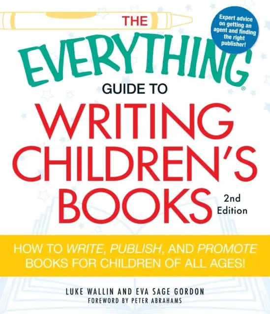 Eva Sage Gordon, Luke Wallin - Everything Guide to Writing Children's Books, E-bok. Tillgänglighet: Lägg i varukorg