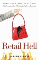 Freeman Hall - Retail Hell, Häftad. Tillgänglighet: Lägg i varukorg