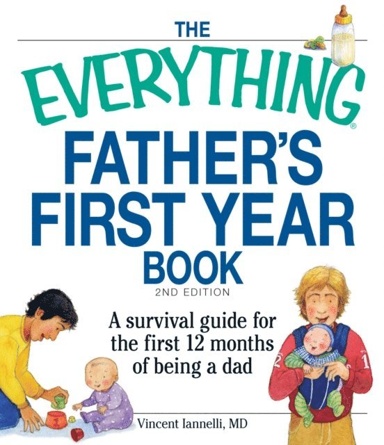 Vincent Iannelli - Everything Father's First Year Book, E-bok