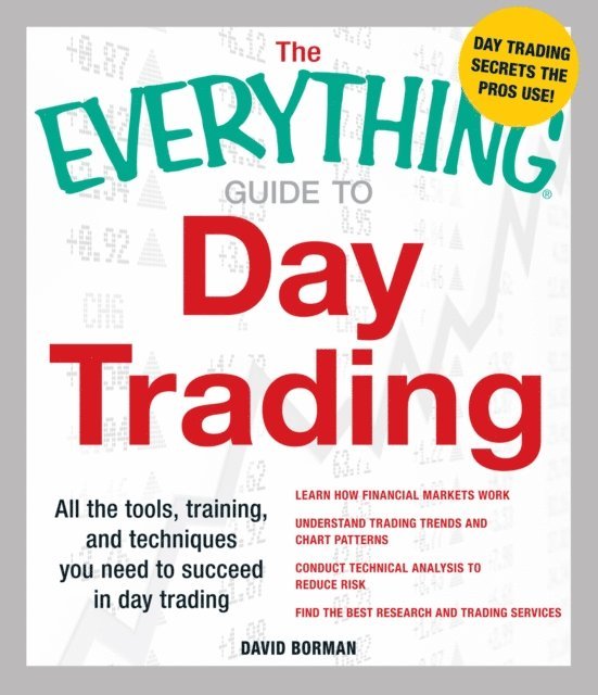 David Borman - Everything Guide to Day Trading, E-bok