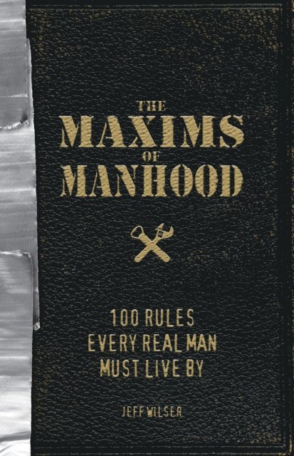 Jeff Wilser - Maxims of Manhood, E-bok. Tillgänglighet: Lägg i varukorg