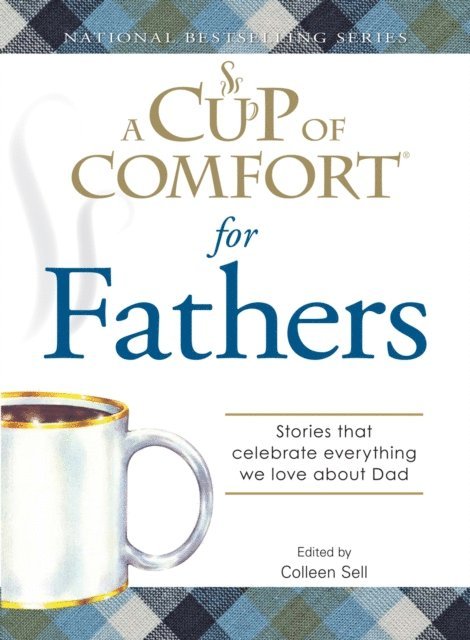 Colleen Sell - Cup of Comfort for Fathers, E-bok