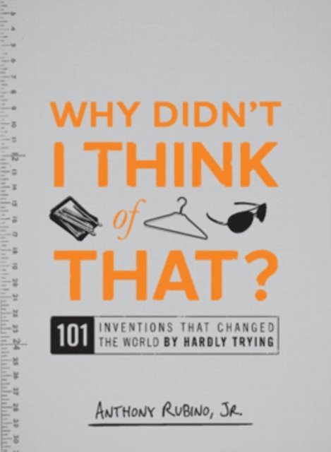Anthony Rubino - Why Didn't I Think of That?, E-bok. Tillgänglighet: Lägg i varukorg