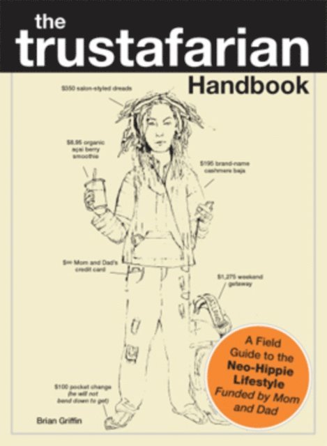 Brian Griffin - Trustafarian Handbook, E-bok