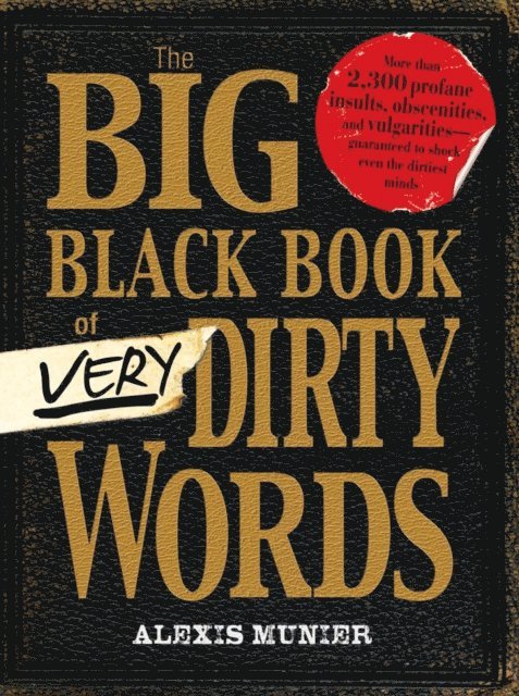 Alexis Munier - Big Black Book of Very Dirty Words, E-bok