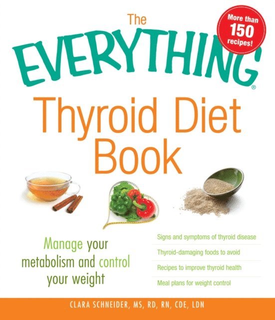 Clara Schneider - Everything Thyroid Diet Book, E-bok. Tillgänglighet: Lägg i varukorg