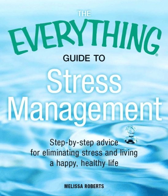 Melissa Roberts - Everything Guide to Stress Management, E-bok. Tillgänglighet: Lägg i varukorg