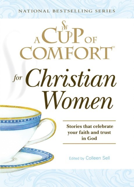 Colleen Sell - Cup of Comfort for Christian Women, E-bok