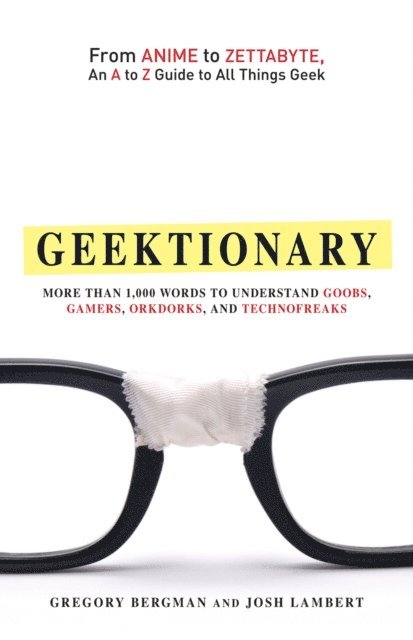 Josh Lambert, Gregory Bergman - Geektionary, E-bok