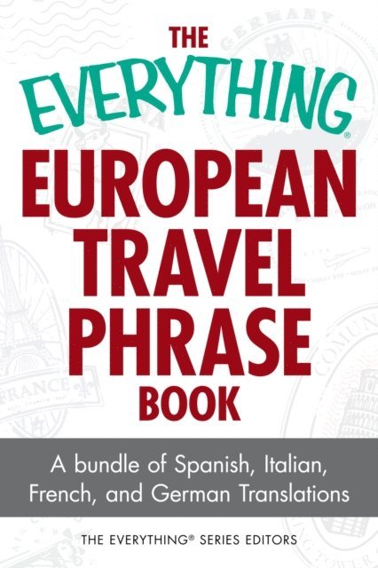 Cari Luna, Laura K Lawless, Ronald Glenn Wrigley - Everything European Travel Phrase Book, E-bok