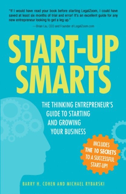 Michael Rybarski, Barry H Cohen - Start-Up Smarts, E-bok
