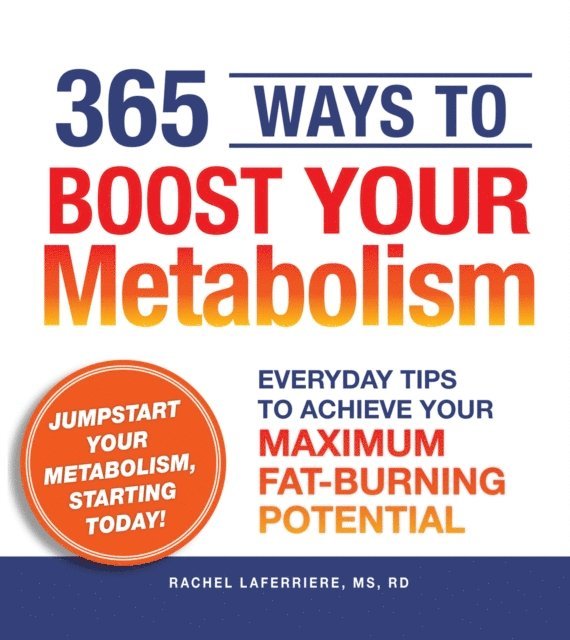 Rachel Laferriere - 365 Ways to Boost Your Metabolism, E-bok