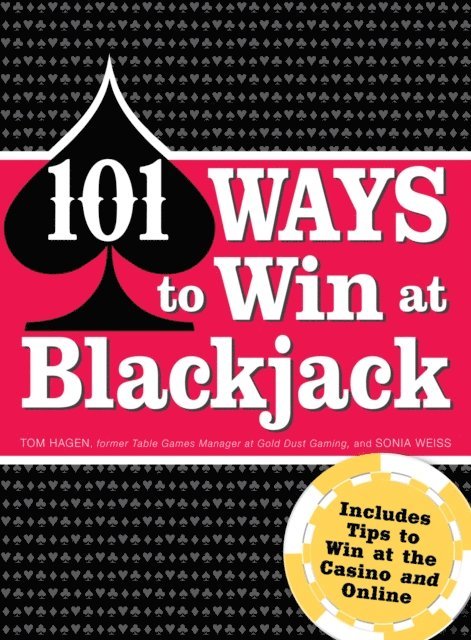Sonia Weiss, Tom Hagen - 101 Ways to Win Blackjack, E-bok