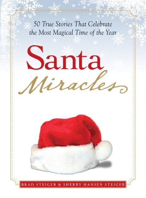Sherry Hansen Steiger, Brad Steiger - Santa Miracles, E-bok