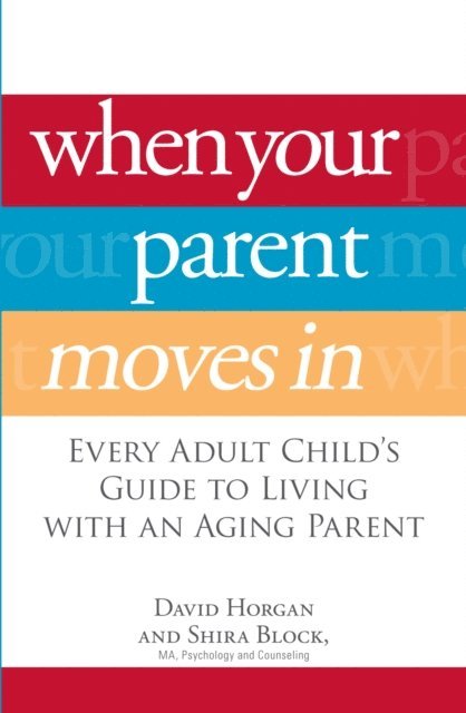 When Your Parent Moves In