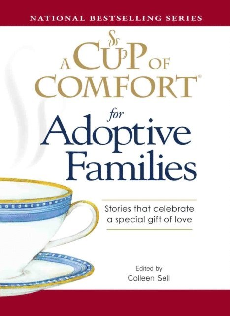 Colleen Sell - Cup of Comfort for Adoptive Families, E-bok