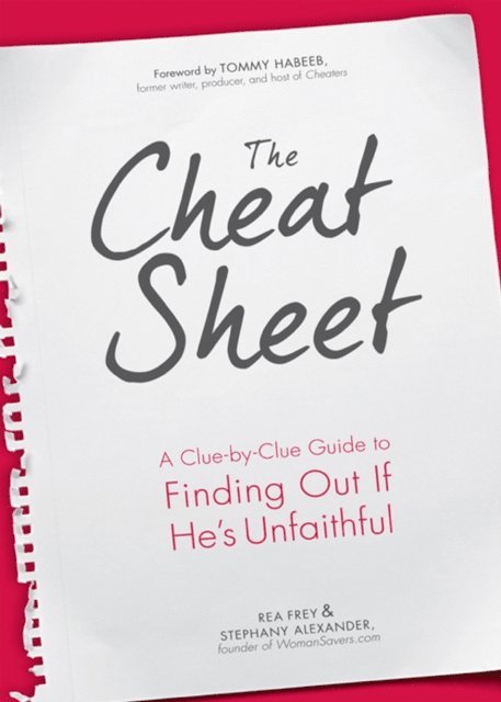 Rea Frey - Cheat Sheet, E-bok