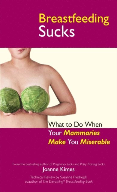Joanne Kimes - Breastfeeding Sucks, E-bok