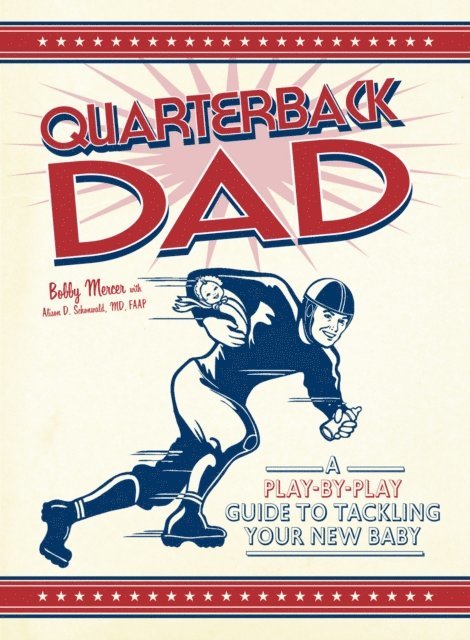 Alison D. Schonwald, Bobby Mercer - Quarterback Dad, E-bok