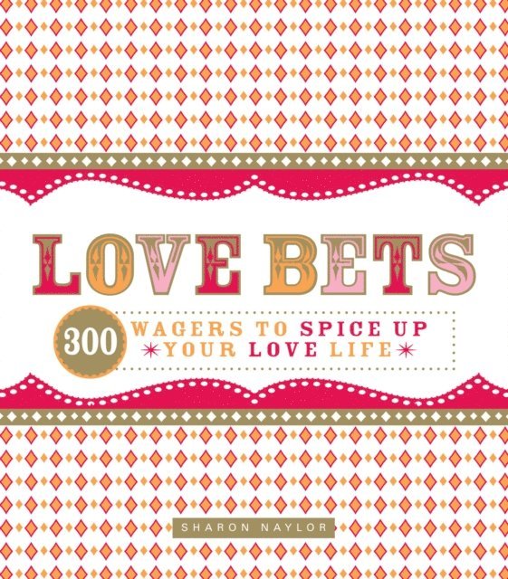 Sharon Naylor - Love Bets, E-bok