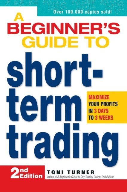 Toni Turner - Beginner's Guide to Short-Term Trading, E-bok