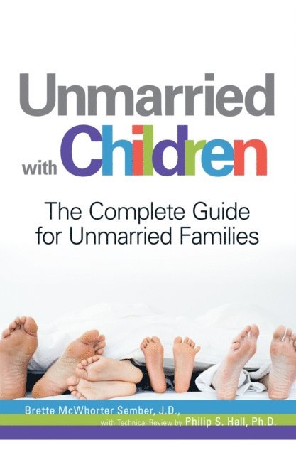 Brette Sember - Unmarried with Children, E-bok