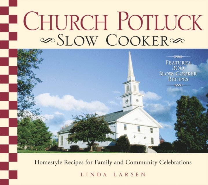 Linda Larsen - Church Potluck Slow Cooker, E-bok