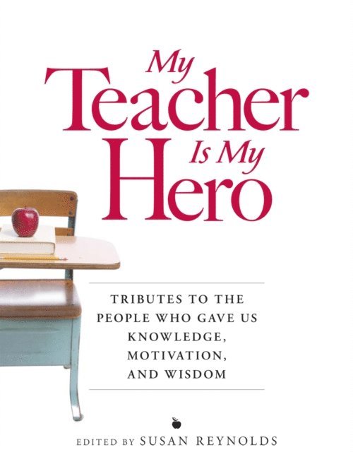 Susan Reynolds - My Teacher is My Hero, E-bok