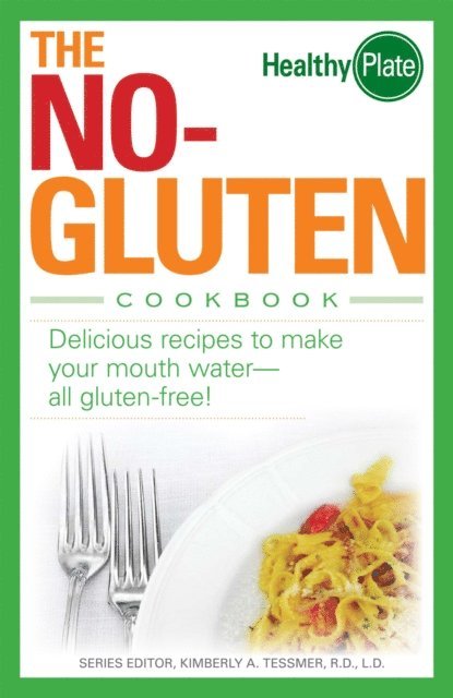 Nancy T Maar, Kimberly A Tessmer - No-Gluten Cookbook, E-bok. Tillgänglighet: Lägg i varukorg