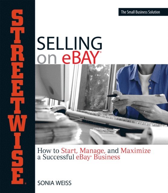 Sonia Weiss - Streetwise Selling On Ebay, E-bok