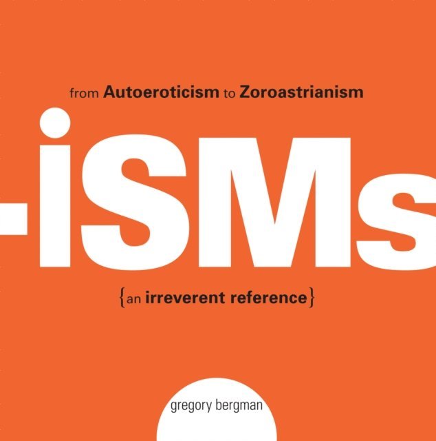 Gregory Bergman - Isms, E-bok