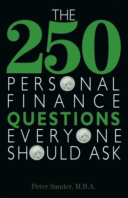Peter Sander - 250 Personal Finance Questions Everyone Should Ask, E-bok