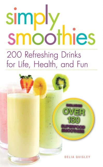 Delia Quigley - Simply Smoothies, E-bok