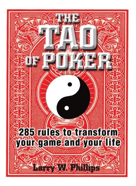 Larry W Phillips - Tao Of Poker, E-bok