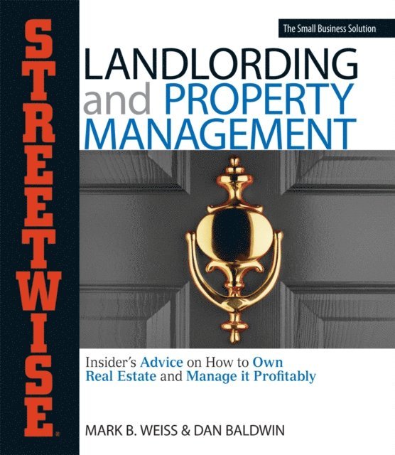 Dan Baldwin, Mark B Weiss - Streetwise Landlording & Property Management, E-bok. Tillgänglighet: Lägg i varukorg