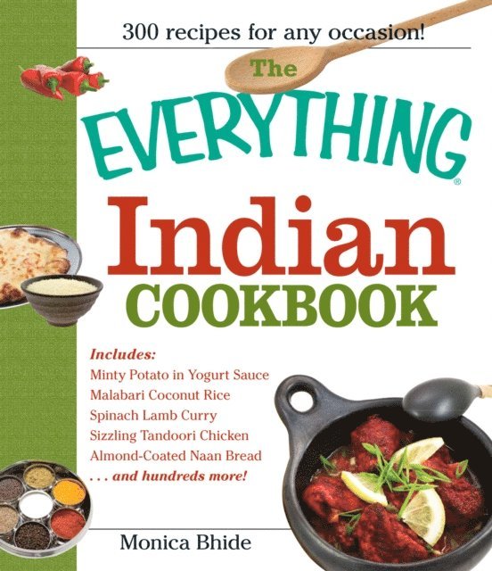 Monica Bhide - Everything Indian Cookbook, E-bok
