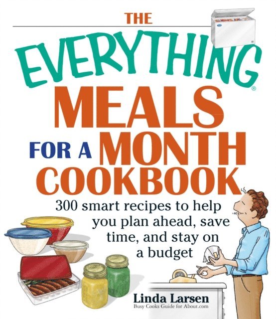 Linda Larsen - Everything Meals For A Month Cookbook, E-bok