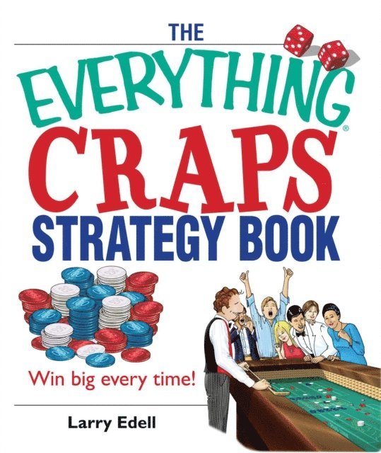 Larry Edell - Everything Craps Strategy Book, E-bok