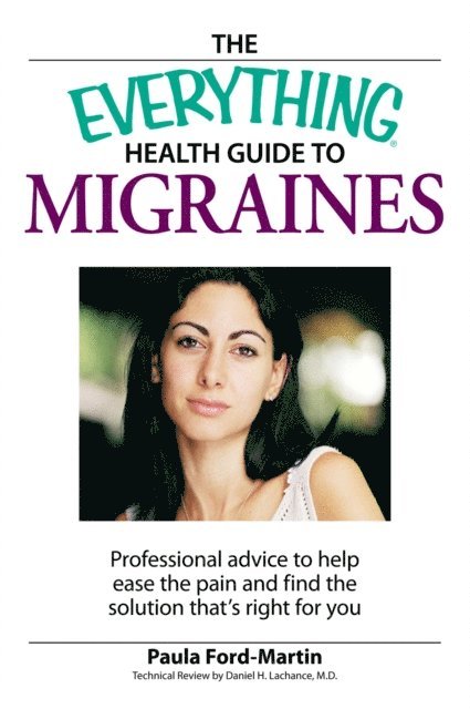 Paula Ford-Martin - Everything Health Guide to Migraines, E-bok