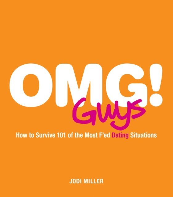 Jodi Miller - OMG! Guys, E-bok