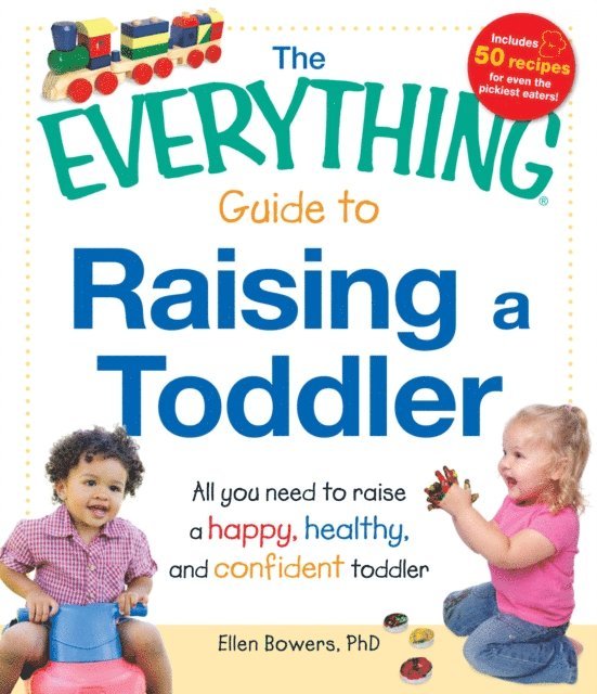 Ellen Bowers - Everything Guide to Raising a Toddler, E-bok