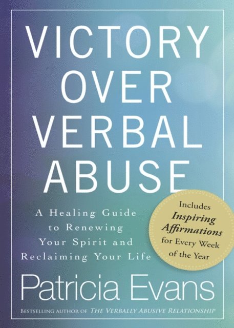 Patricia Evans - Victory Over Verbal Abuse, E-bok