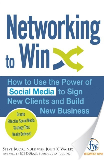 Joe Doran, John K Waters, Steve Bookbinder - Networking to Win, E-bok