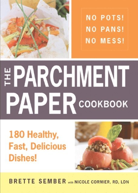 Brette Sember - Parchment Paper Cookbook, E-bok