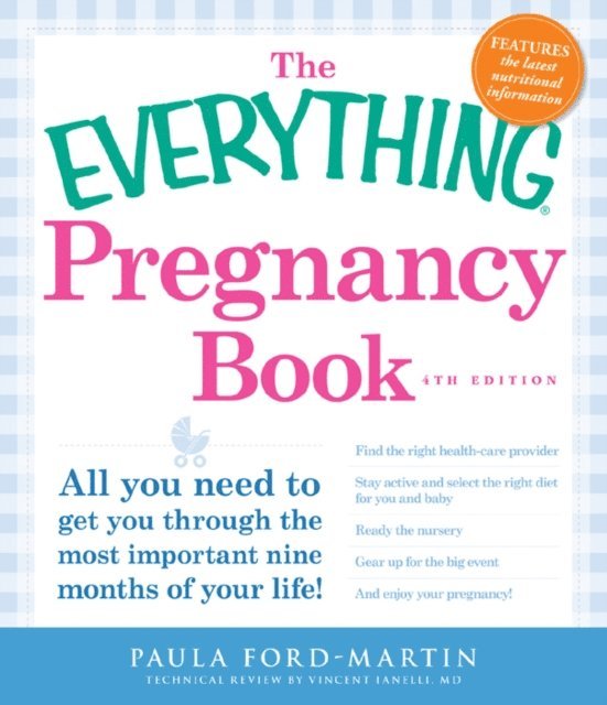 Paula Ford-Martin, Vincent Iannelli - Everything Pregnancy Book, E-bok