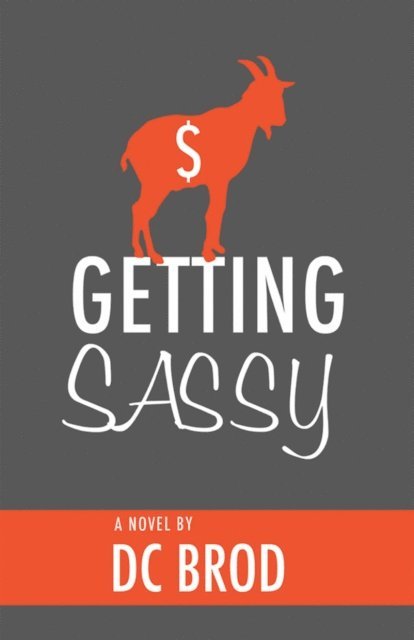 D.C. Brod - Getting Sassy, E-bok