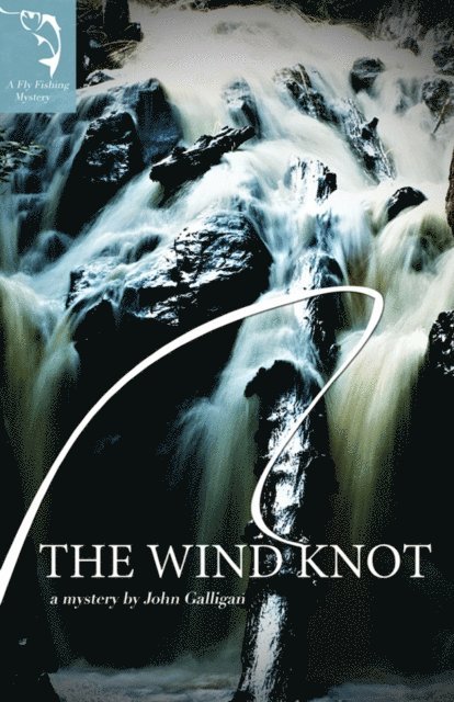 John Galligan - Wind Knot, E-bok