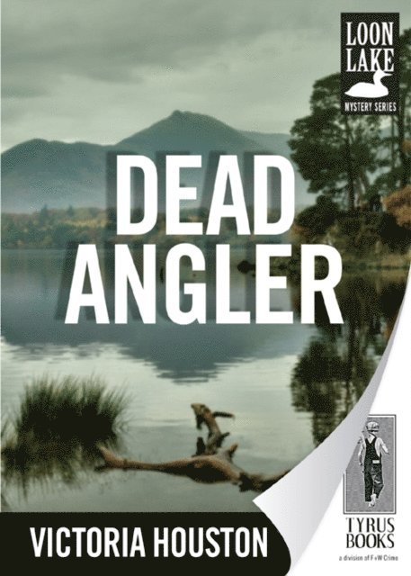 Victoria Houston - Dead Angler, E-bok