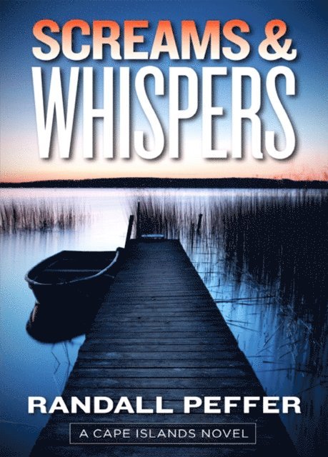 Randall Peffer - Screams & Whispers, E-bok